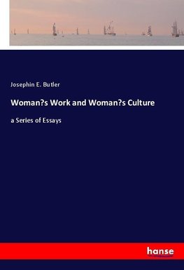 Woman's Work and Woman's Culture