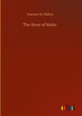 The Story of Malta