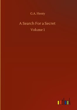 A Search For a Secret