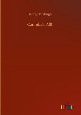 Cannibals All!