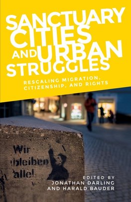 Sanctuary cities and urban struggles