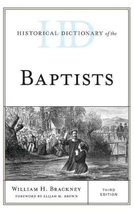 Historical Dictionary of the Baptists