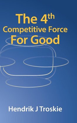 The 4Th Competitive Force for Good