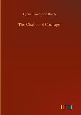 The Chalice of Courage