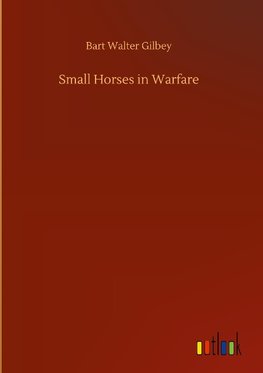 Small Horses in Warfare