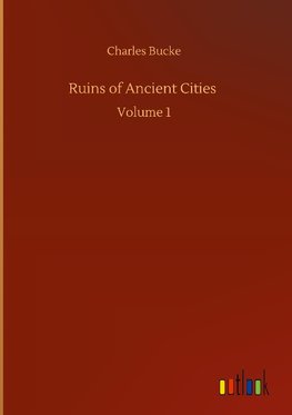 Ruins of Ancient Cities