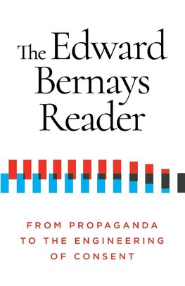 The Edward Bernays Reader