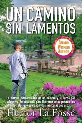 UN CAMINO SIN LAMENTOS