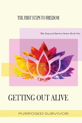 Getting Out Alive