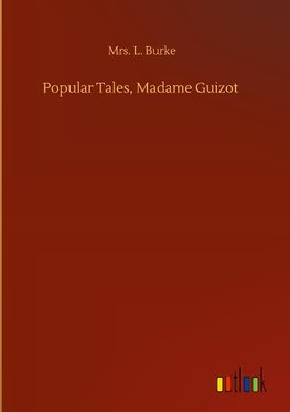 Popular Tales, Madame Guizot