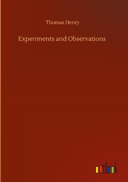 Experiments and Observations
