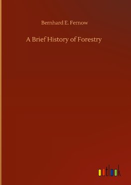 A Brief History of Forestry