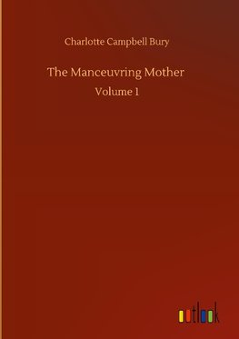 The Manceuvring Mother