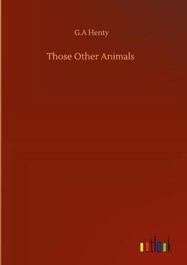 Those Other Animals