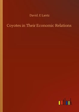 Coyotes in Their Economic Relations