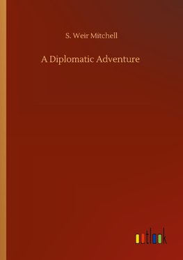 A Diplomatic Adventure