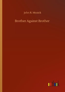 Brother Against Brother