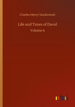 Life and Times of David