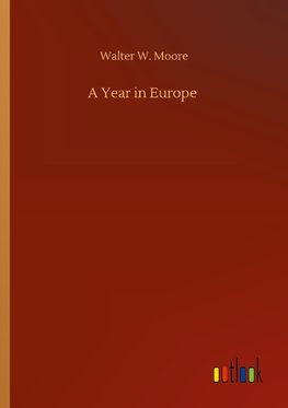 A Year in Europe