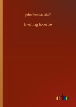 Evening Incense