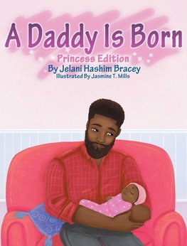 A Daddy Is Born