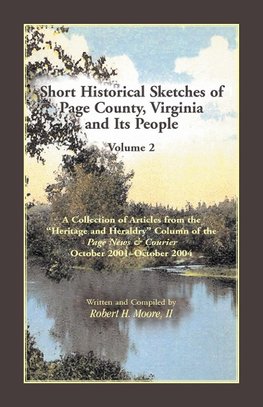 Short Historical Sketches of Page County, Virginia, and Its People