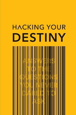 Hacking your destiny