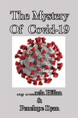 The Mystery Of Covid-19