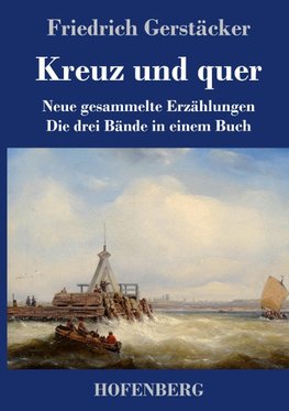 Kreuz und quer