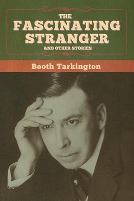 The Fascinating Stranger and Other Stories