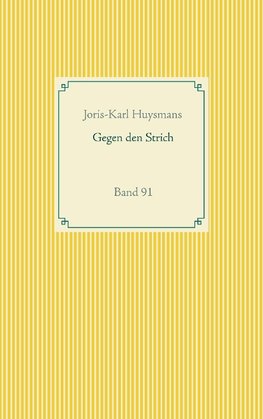 Gegen den Strich