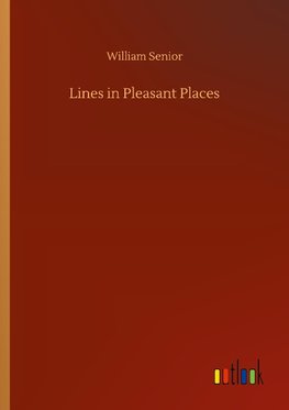 Lines in Pleasant Places