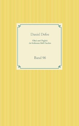 Glück und Unglück der brühmten Moll Flanders