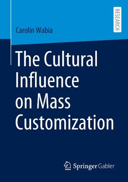 The Cultural Influence on Mass Customization