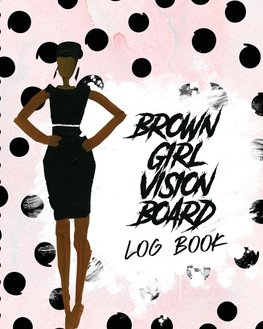 Brown Girl Vision Board Log Book
