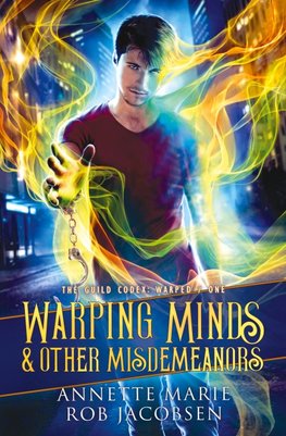 Warping Minds & Other Misdemeanors