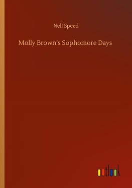 Molly Brown's Sophomore Days