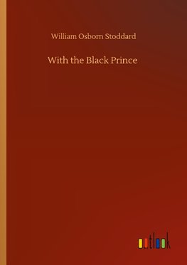 With the Black Prince