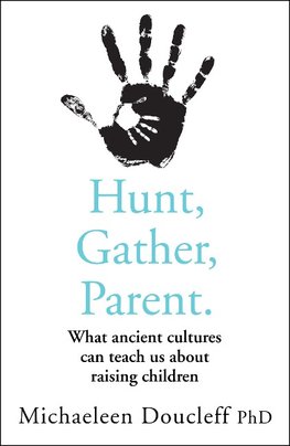 HUNT GATHER PARENT PB