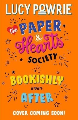 The Paper & Hearts Society: Bookishly Ever After