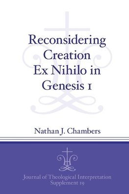 Reconsidering Creation Ex Nihilo in Genesis 1