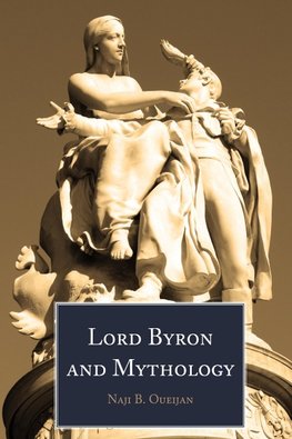 Lord Byron and Mythology