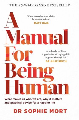A Manual for Being Human
