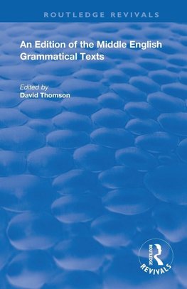 An Edition of the Middle English Grammatical Texts