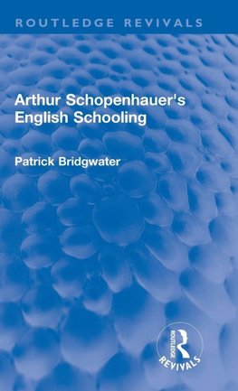Arthur Schopenhauer's English Schooling