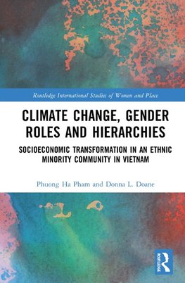 Climate Change, Gender Roles and Hierarchies