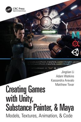 Creating Games with Unity, Substance Painter, & Maya