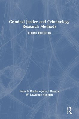 Criminal Justice and Criminology Research Methods