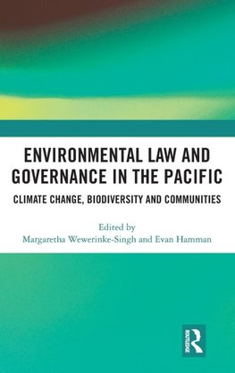 Environmental Law and Governance in the Pacific