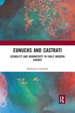 Eunuchs and Castrati